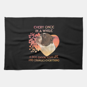 Every Once In A While A Dog Enters You Life Kitchen Towel