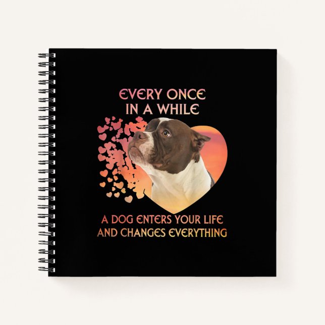 Every Once In A While A Dog Enters You Life Notebook (Front)