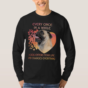 Every Once In A While A Pug Enters You Life T-Shirt