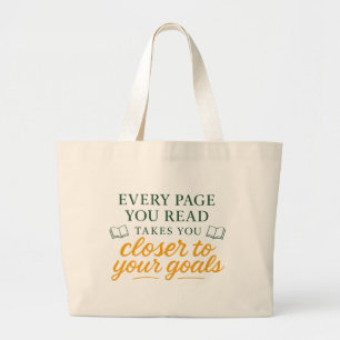 Every Page You Read Motivational Reading Quote Large Tote Bag