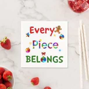 Every Piece Belongs at Christmas Napkin