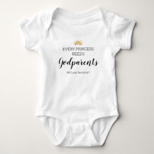 Every Princess Needs Godparents Will You Be Mine Baby Bodysuit