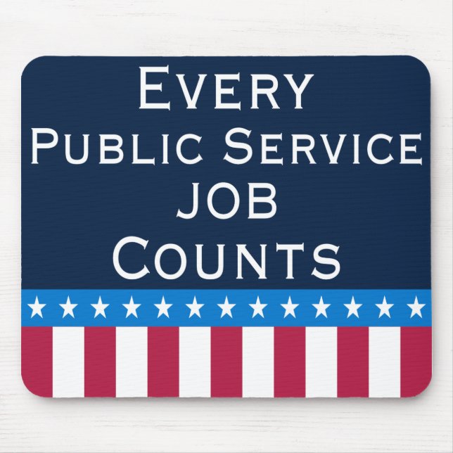 Every Public Service Jobs Counts - Mouse Pad (Front)