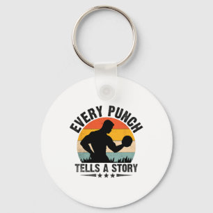 Every Punch Tells A Story Boxer Sports Gym Athlete Keychain