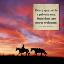 Every quarrel | Cowboy Wisdom | Southern Quotes