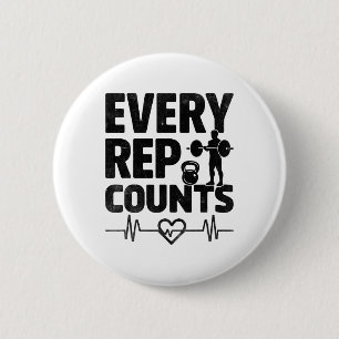 Every Rep Counts Weightlifter Bodybuilding Bodybui 2 Inch Round Button