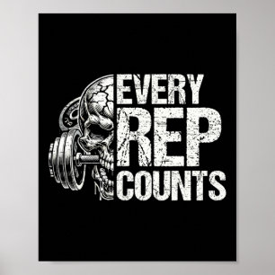 Every Rep Counts Weightlifter Bodybuilding Bodybui Poster