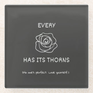 Every rose has its thorns idiom glass coaster