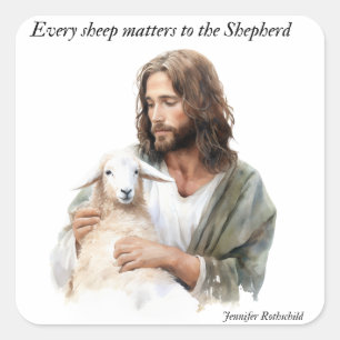 Every Sheep Matters to the Shepherd Square Sticker