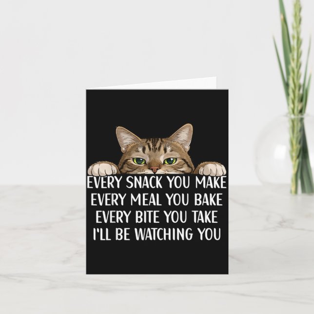 Every Snack Make Every Meal Bake Cat Funn Humour Card (Front)
