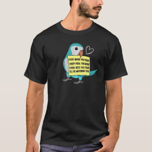 Every Snack Meal or Bite I Blue Monk Parakeet Quak T-Shirt