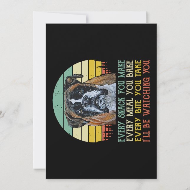 Every Snack You Make Boxer dog Funny Dog Mom Dad Holiday Card (Front)