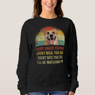 Every Snack You Make Corgi Dog Mom Dog Dad Retro Sweatshirt