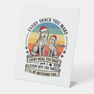 Every Snack You Make Dog Santa Hat Retro Sunset_1 Pedestal Sign