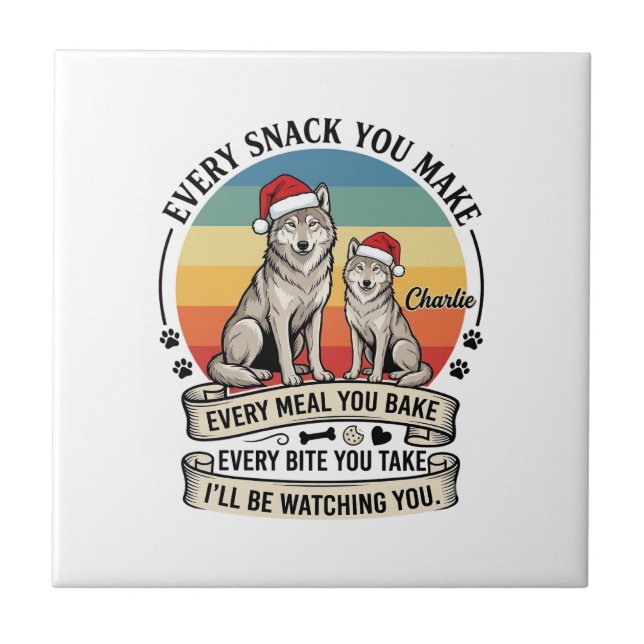 Every Snack You Make Dog Santa Hat Retro Sunset_1 Tile (Front)