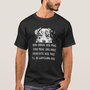 Every snack you make Every meal you bake Australia T-Shirt