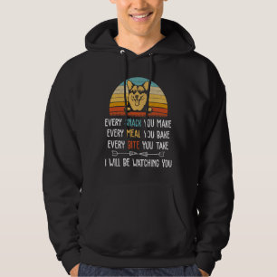 Every Snack You Make Every Meal You Bake Funny Cor Hoodie
