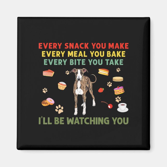 Every snack you make every meal you bake italian g magnet (Front)