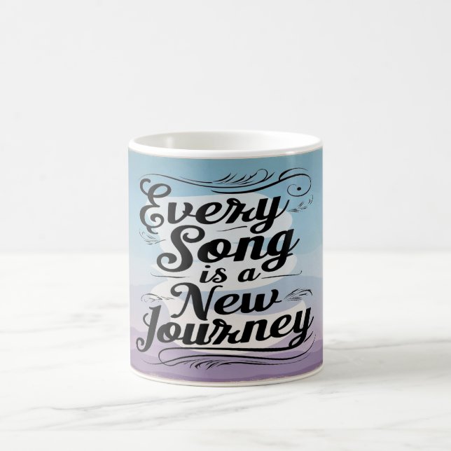 Every Song Is A New Journey Coffee Mug (Center)