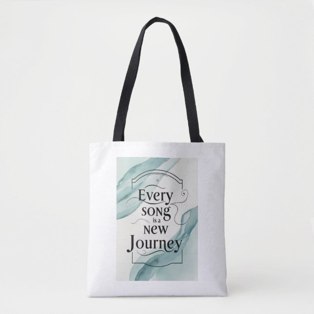 Every Song Is A New Journey Tote Bag (Front)