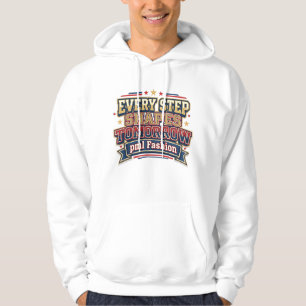 Every Step Shapes Tomorrow Varsity Typography Hoodie