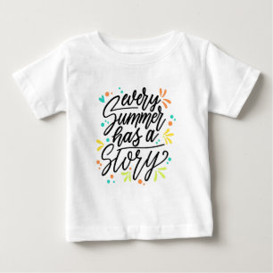 Every Summer Has A Story Baby T-Shirt