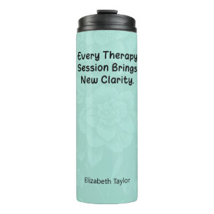 Every Therapy Session Brings New Clarity Thermal Tumbler