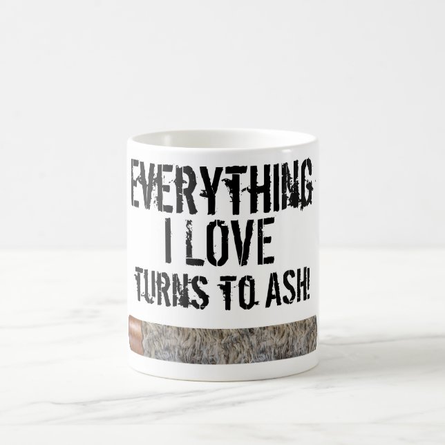 Every thing I Love... Cigar Coffee Mug (Center)