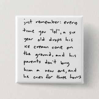 Every Time 2 Inch Square Button