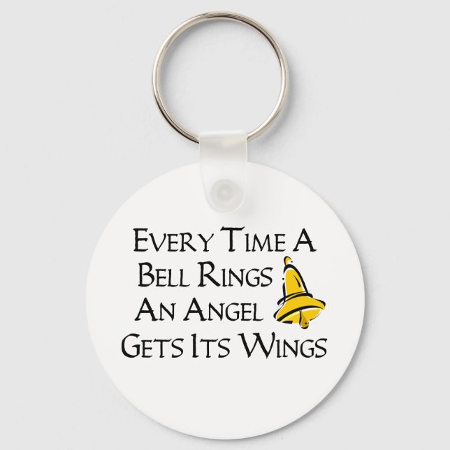 Every Time a Bell Rings Keychain (Front)
