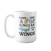 Every Time a Bell Rings Mug