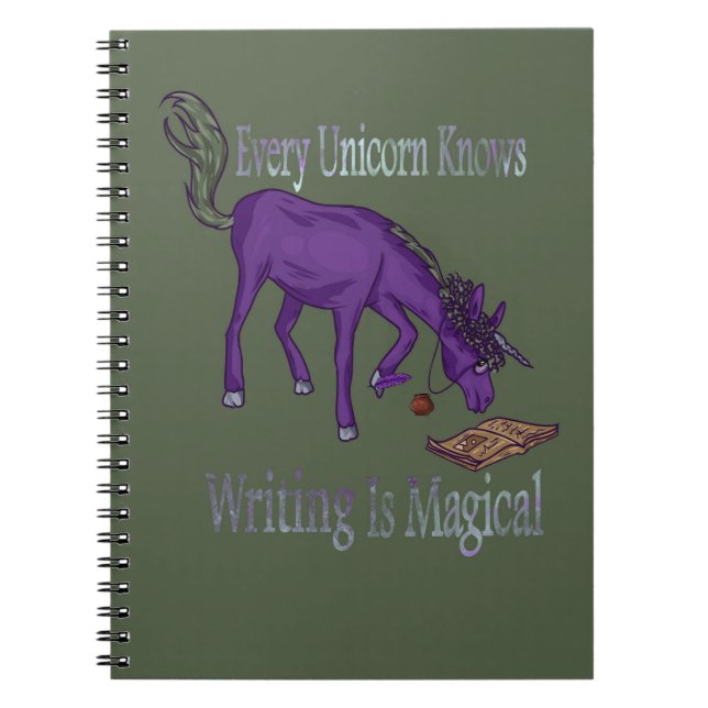 Every Unicorn Knows Writing Is Magical Notebook (Front)