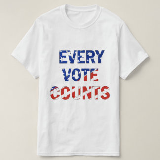 "Every Vote Counts" USA president Election T-Shirt
