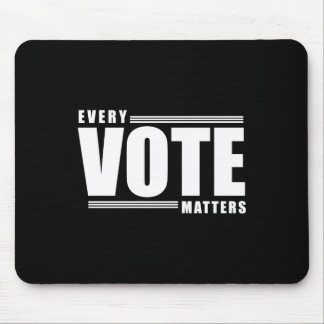 Every Vote S - Motivation - Your Vote Is Your Powe Mouse Pad
