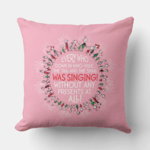 Every Who Down in Who-Ville Throw Pillow