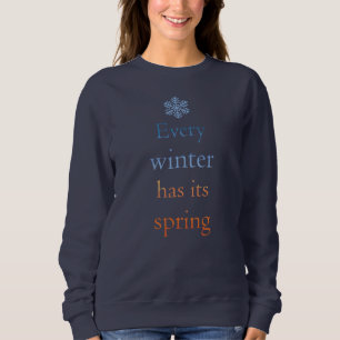 Every winter has its spring sweatshirt