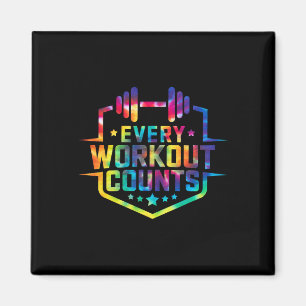Every Workout Counts Funny Gym Sayings Motivated T Magnet