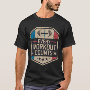 Every Workout Counts Funny Gym Sayings Motivated V T-Shirt