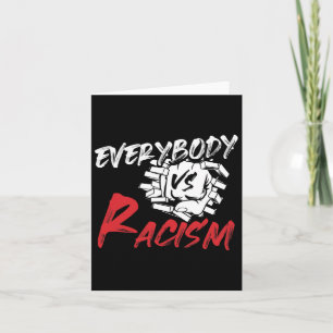 Everybody Everyone Vs Racism - Anti-hate Resist Gi Card