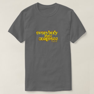 everybody hates congress - A MisterP Shirt