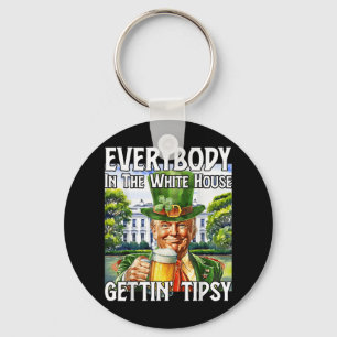 Everybody In The White House Getting Tipsy Funny T Keychain