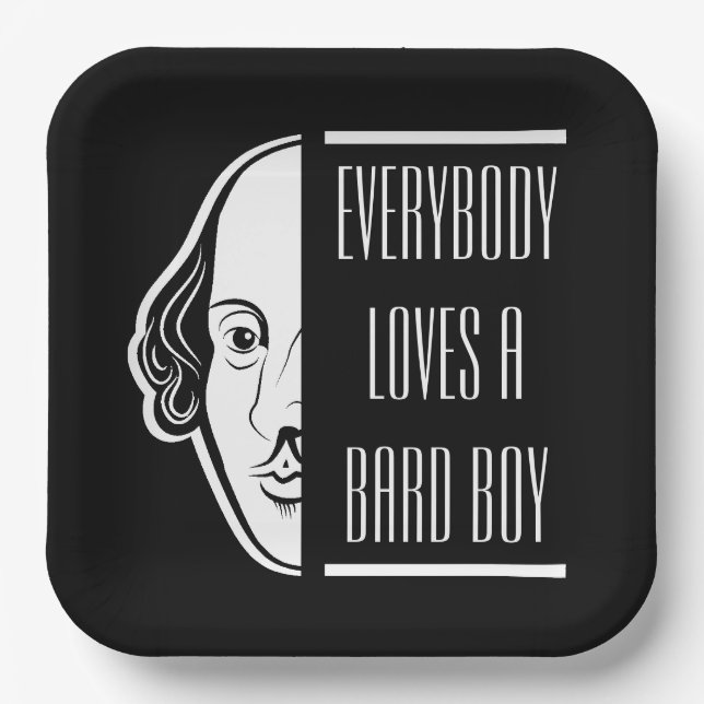 Everybody Loves A Bard Boy Shakespeare Thespian Paper Plate (Front)