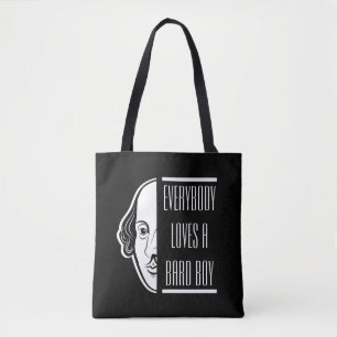 Everybody Loves A Bard Boy Shakespeare Thespian Tote Bag