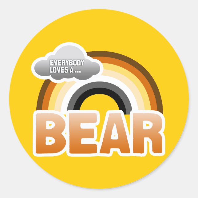 Everybody Loves a Bear Classic Round Sticker (Front)