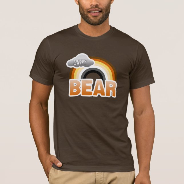 Everybody Loves a Bear T-Shirt (Front)