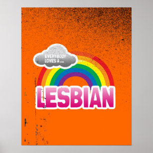 EVERYBODY LOVES A LESBIAN POSTER