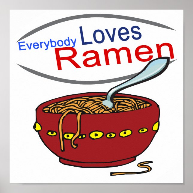 Everybody Loves Ramen Parody Poster (Front)