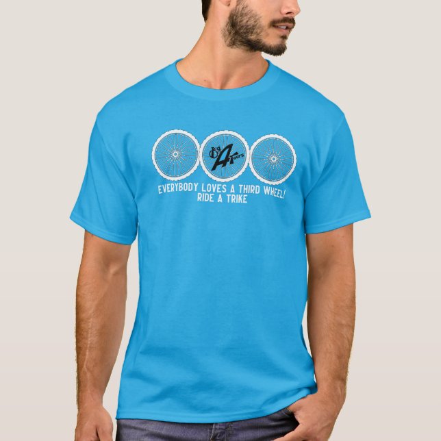 Everybody loves the third Wheel T-Shirt (Front)