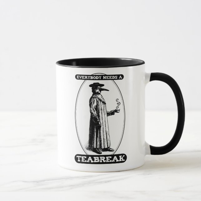 Everybody Needs a Teabreak Mug (Right)