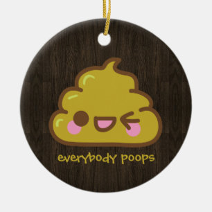 everybody poops ceramic ornament
